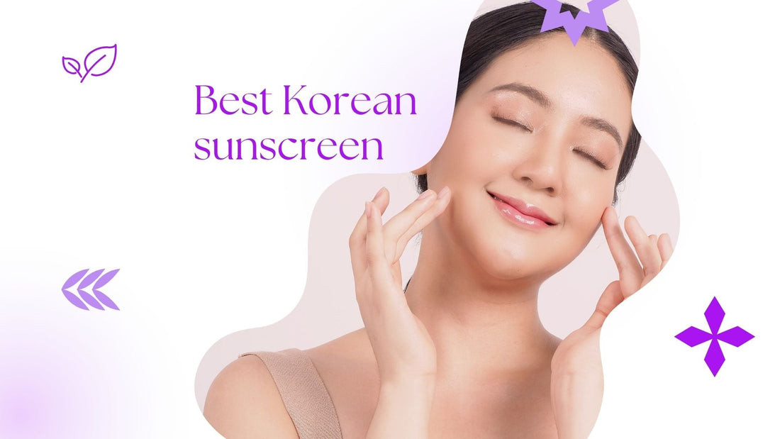 Best Korean Sunscreen