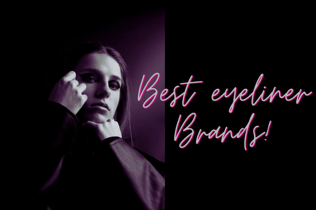 Eyeliner Brands
