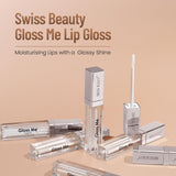 Swiss Beauty Gloss Me Lip Gloss Non-Sticky Hydrating